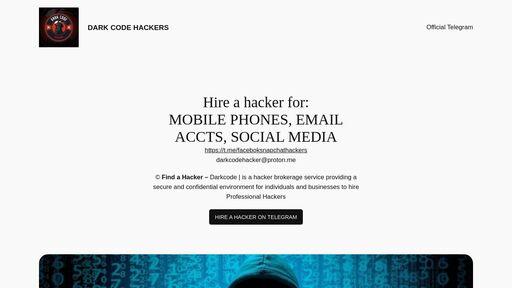 screenshot of DARK CODE HACKERS - Hire a hacker service for Ethical Hacking Service HACKING PROGS SOCIAL MEDIA HACKER - https://dark3bqxhoyck5tkxfq23wpidch3vj5s45f33yj4ydgniong336jewyd.onion.tor.my